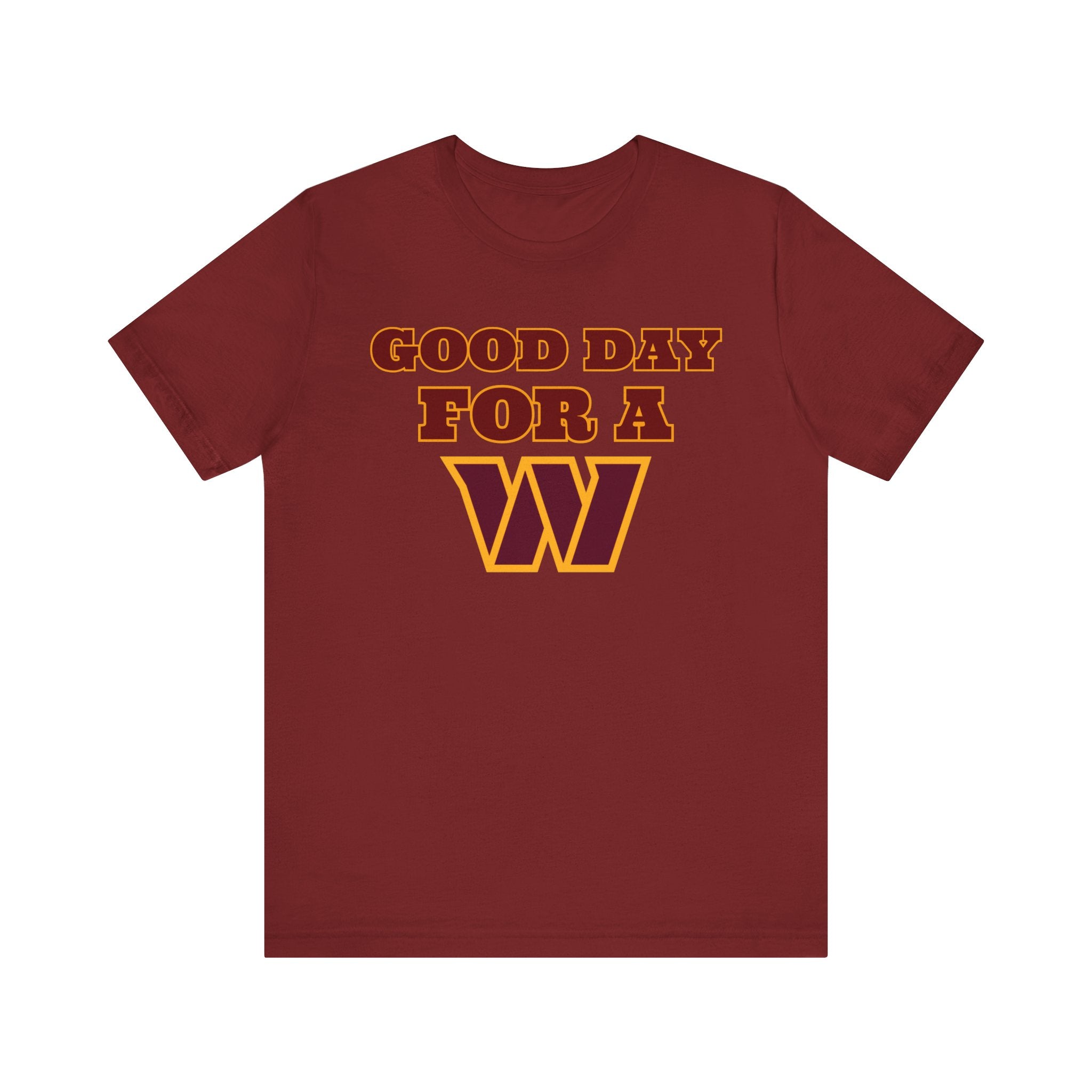 Good Day for a W | Fan Gear