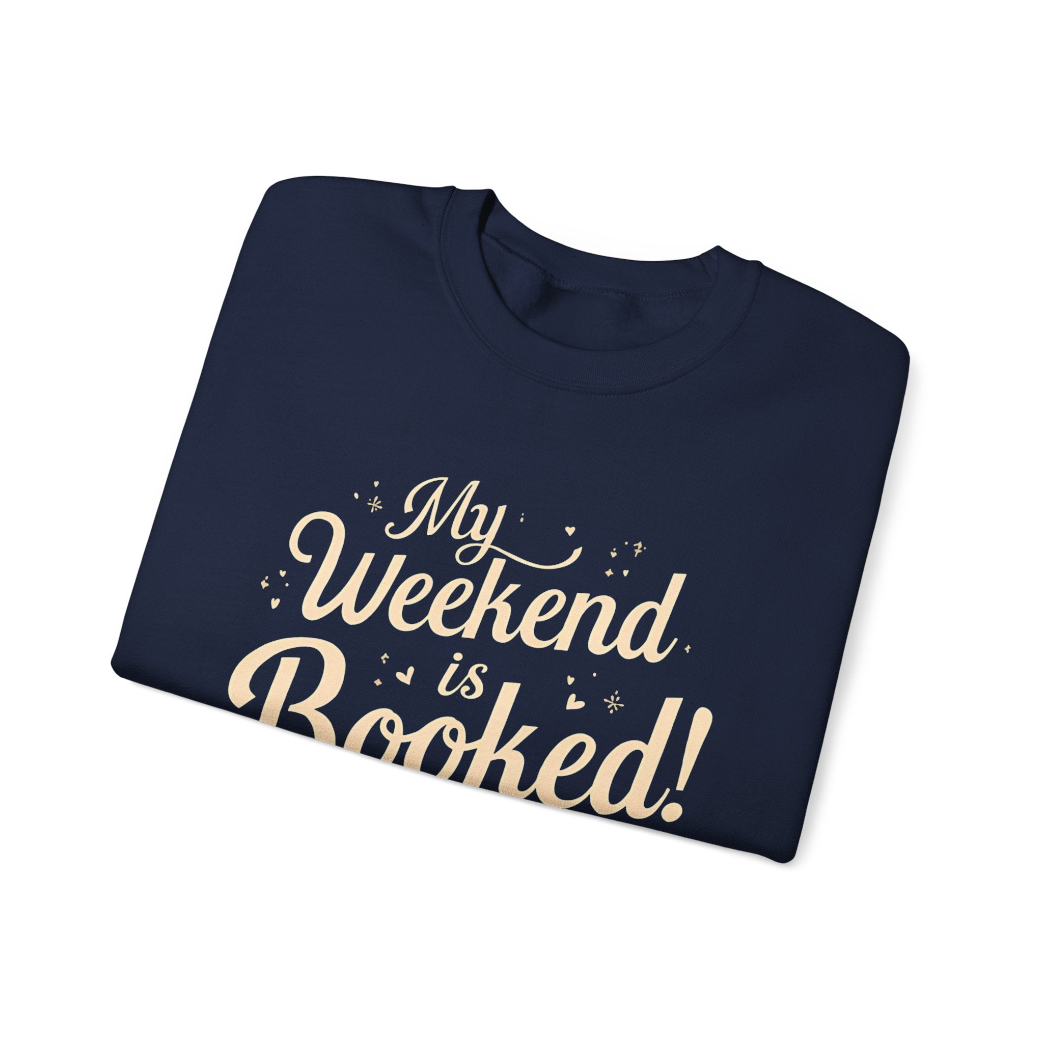 Book Lover Sweatshirt – “My Weekend Is Booked!” Cozy Reading Crewneck