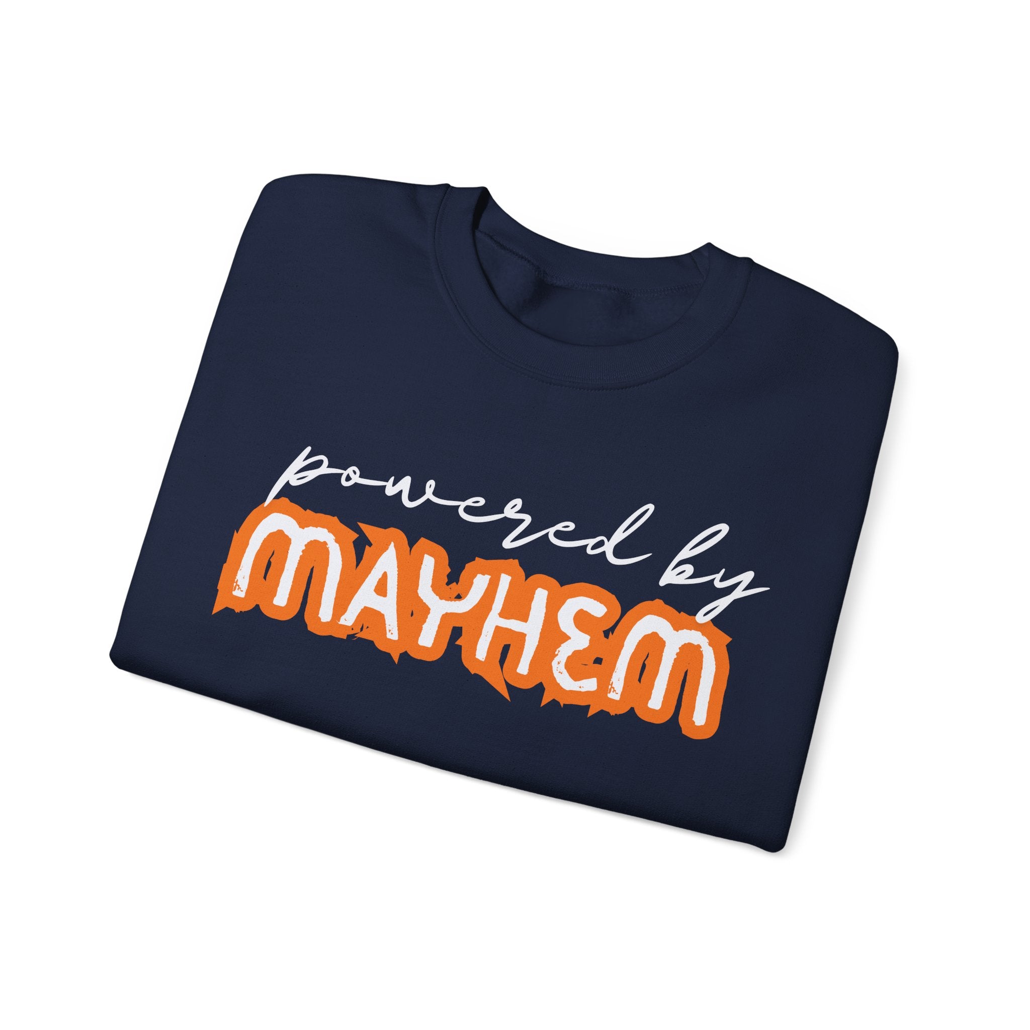 “Powered by Mayhem” Crewneck Sweatshirt