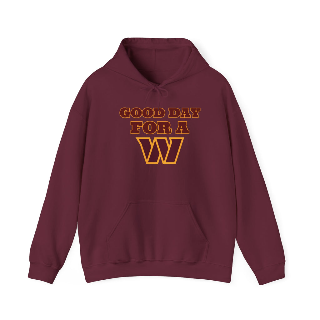 Fan Gear - Good Day for a W | Unisex Hooded Sweatshirt
