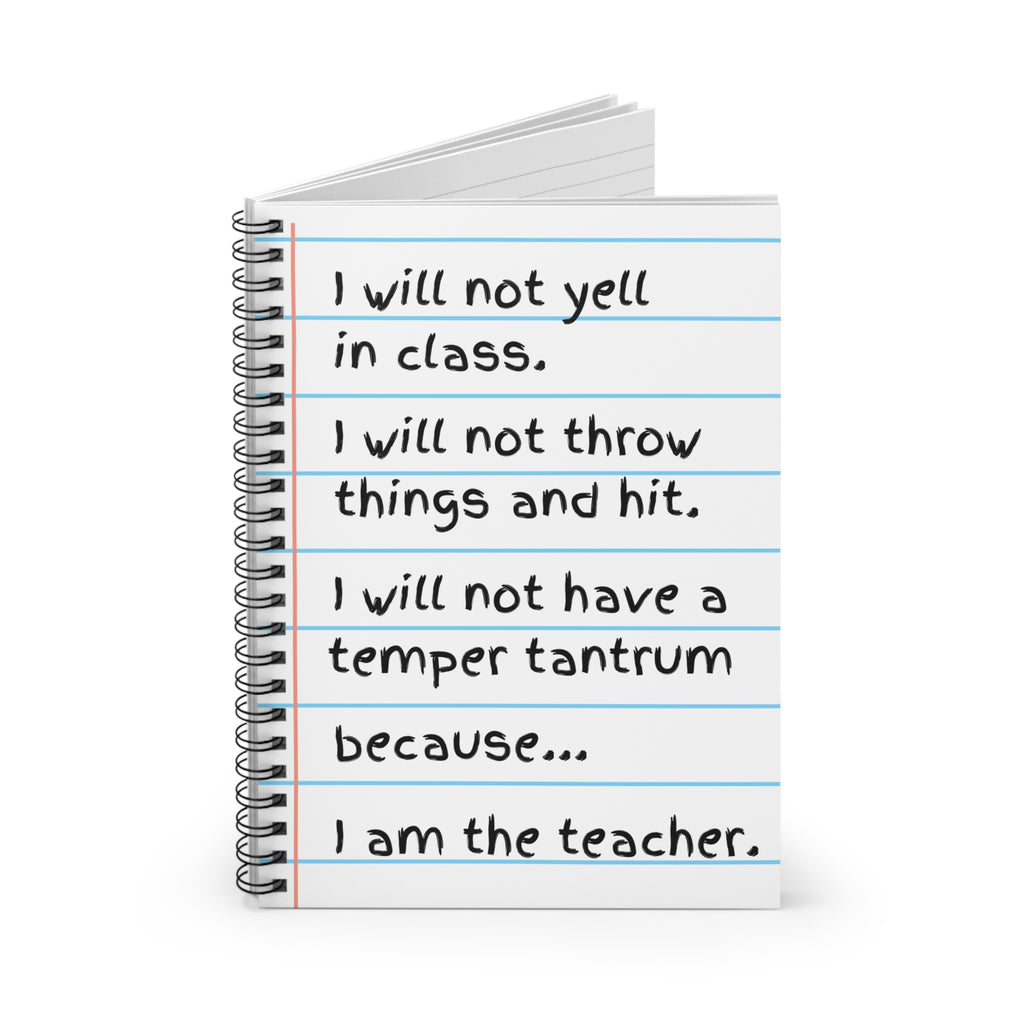 Teacher's Spiral Notebook - Classroom Humor, Back to School Gift, Motivational Journal, Teaching Supplies, Stationery