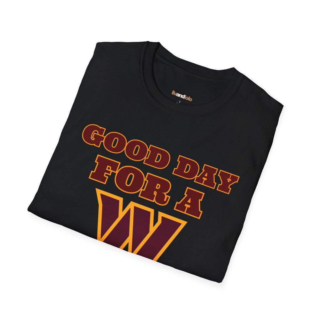 Good Day for a W | Fan Gear