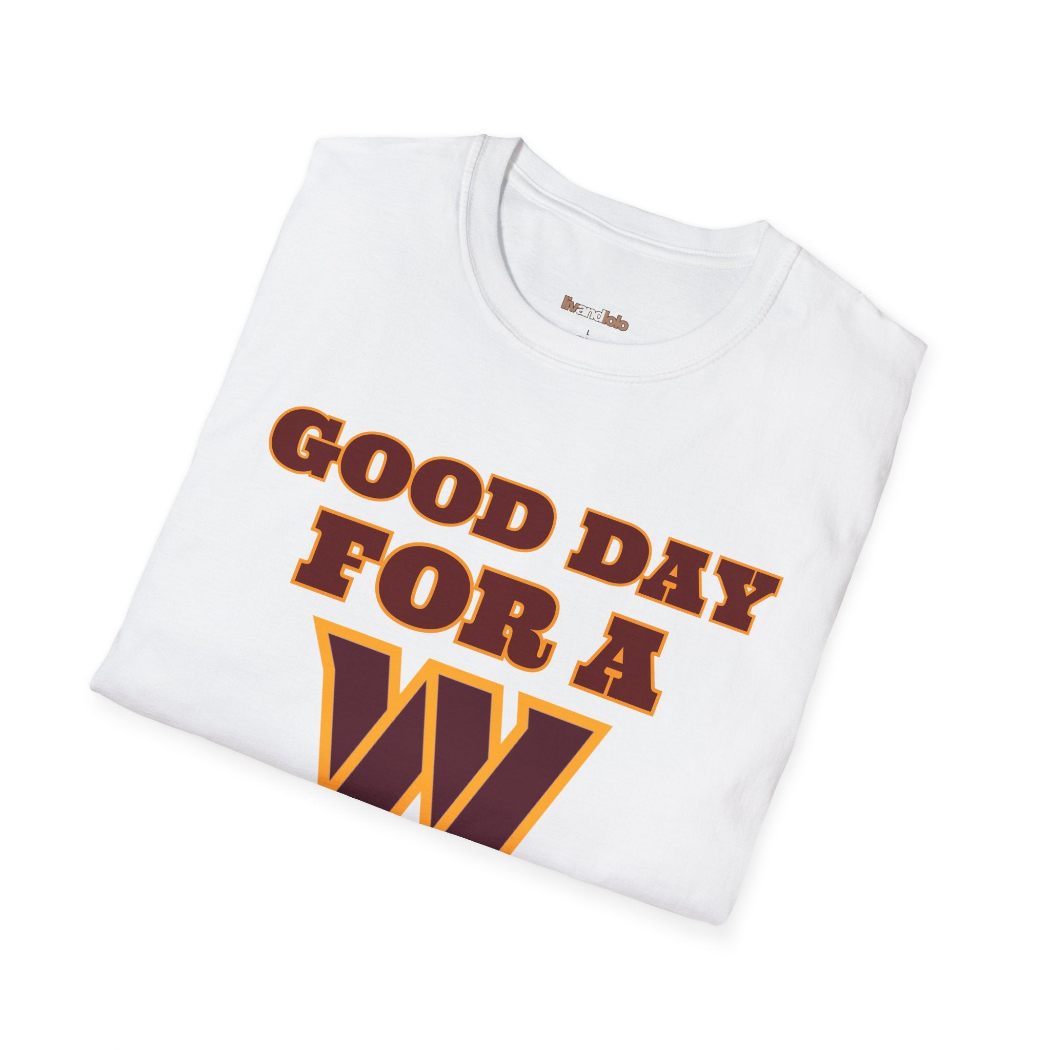 Good Day for a W | Fan Gear