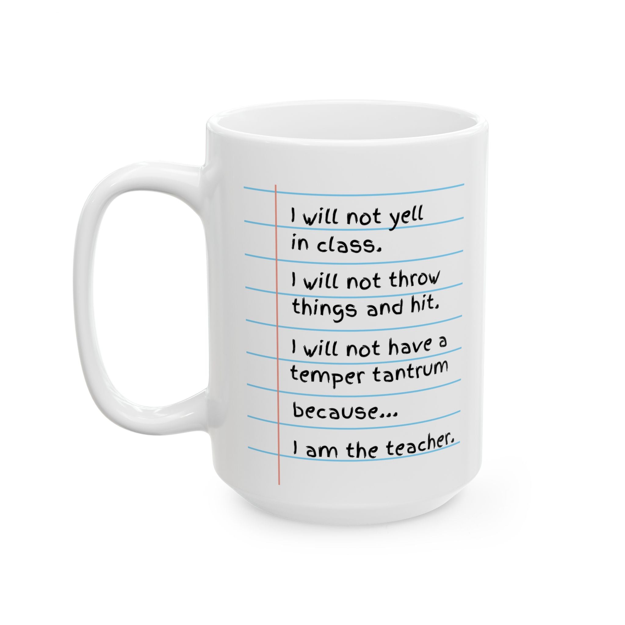 15 oz Ceramic Mug for Teachers