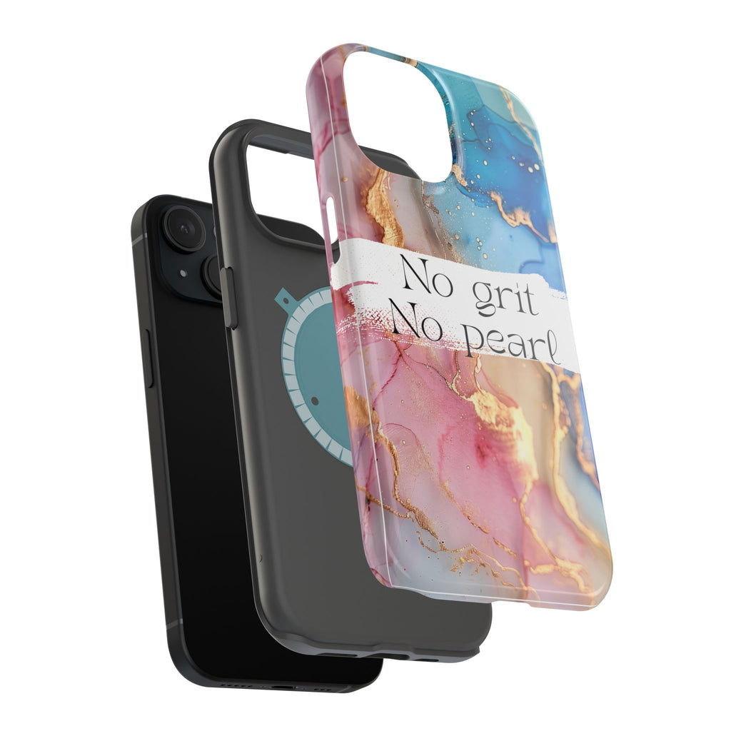 iPhone Magnetic Case, "No Grit No Pearl"