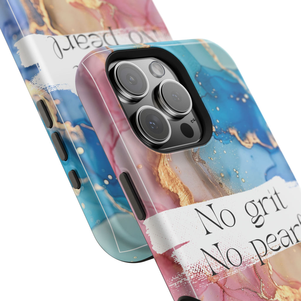 iPhone Magnetic Case, "No Grit No Pearl"