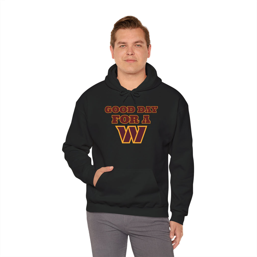 Fan Gear - Good Day for a W | Unisex Hooded Sweatshirt