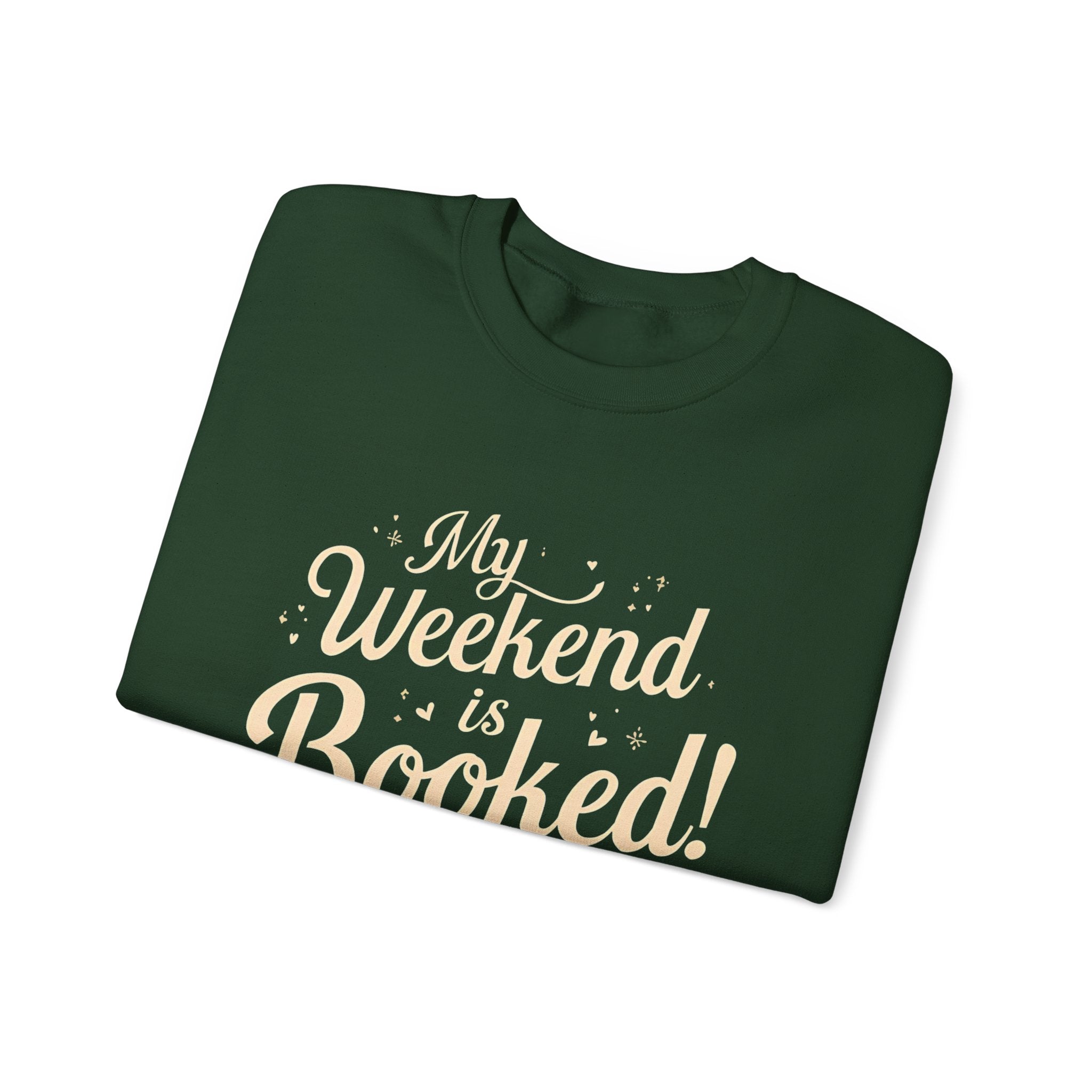 Book Lover Sweatshirt – “My Weekend Is Booked!” Cozy Reading Crewneck
