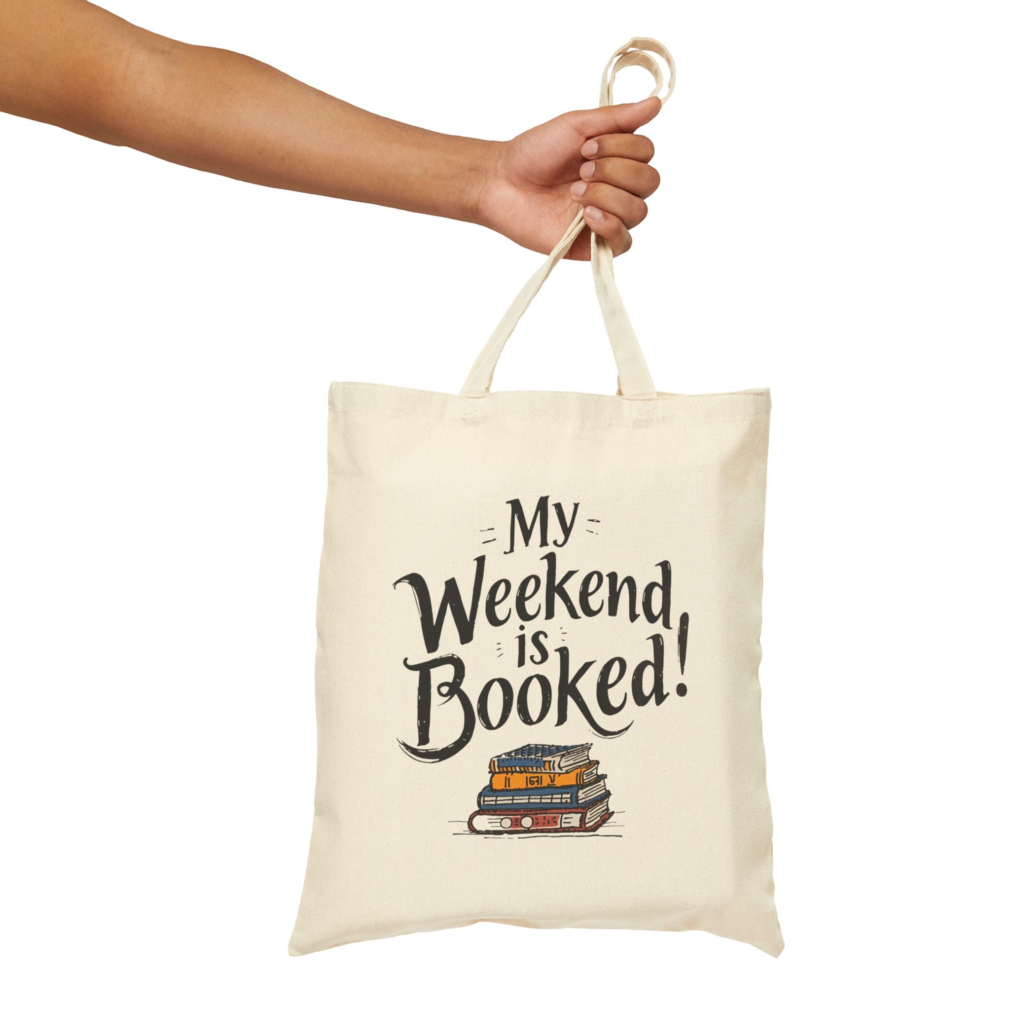 "My Weekend Is Booked" Book Lovers Canvas Tote