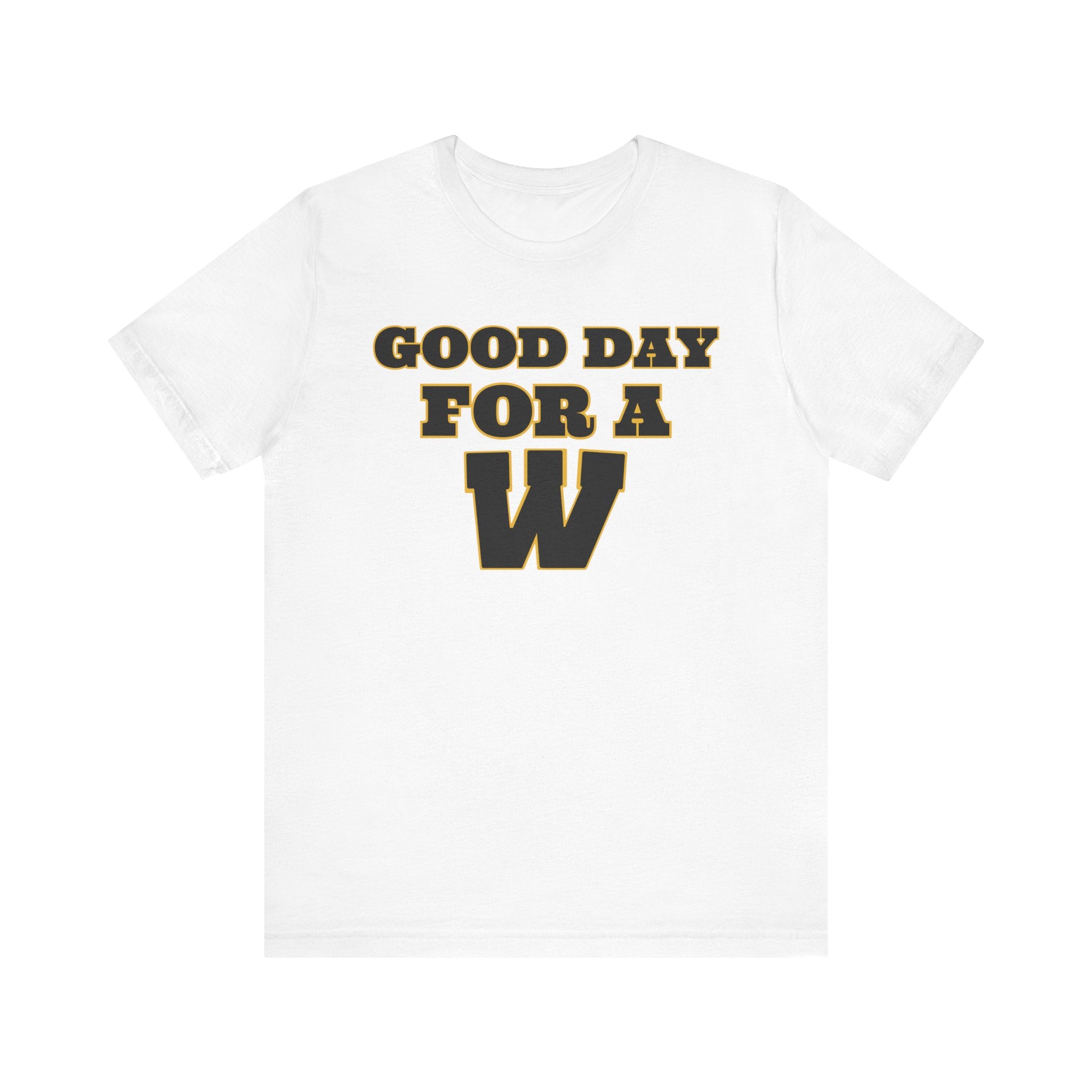 Westfield Bulldogs | Good Day for a W Unisex Tee