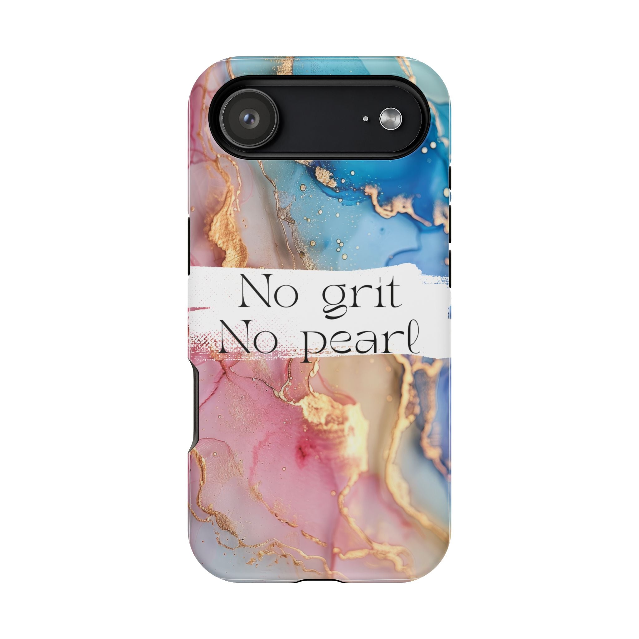 iPhone Magnetic Case, "No Grit No Pearl"