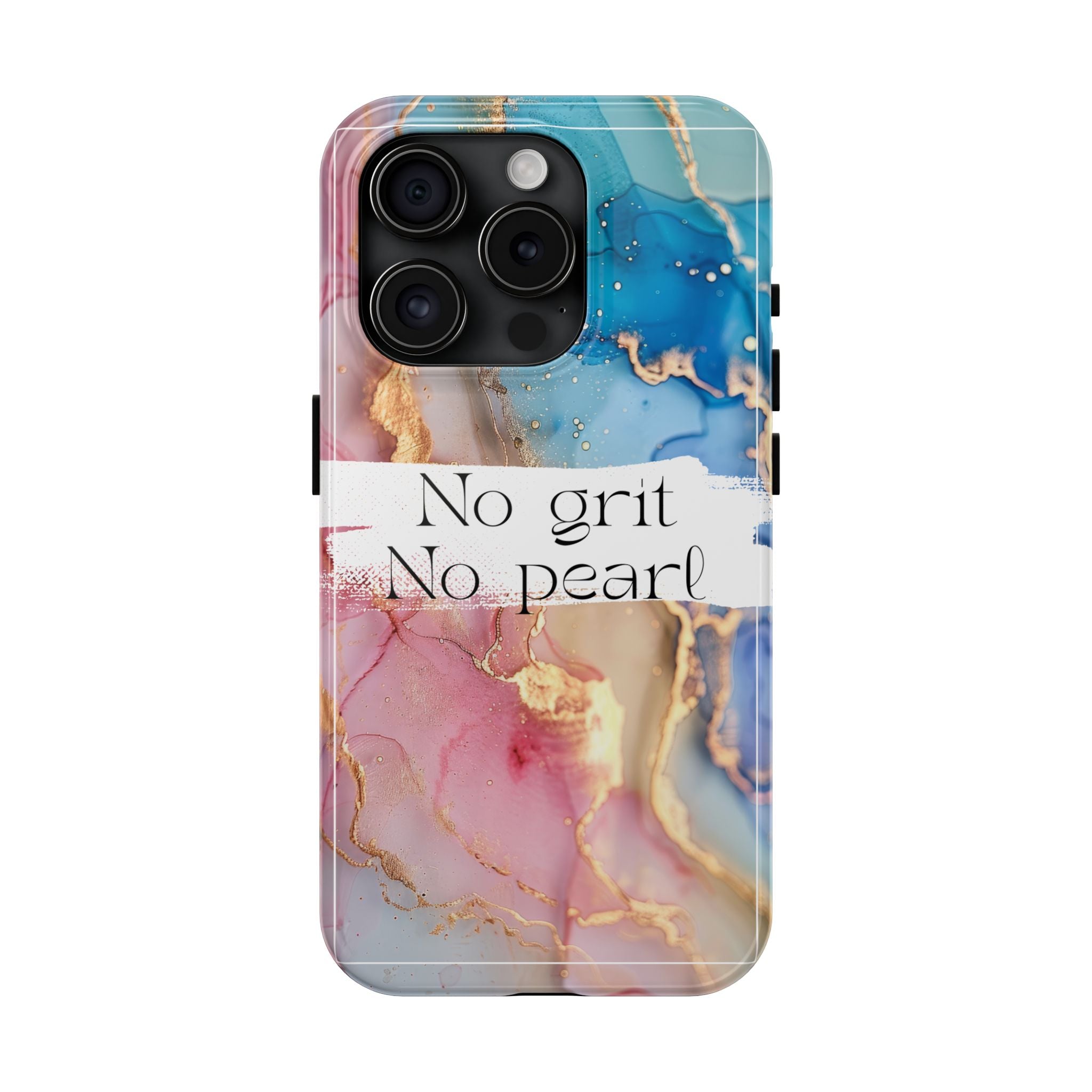iPhone or Samsung Magnetic Case, "No Grit No Pearl"