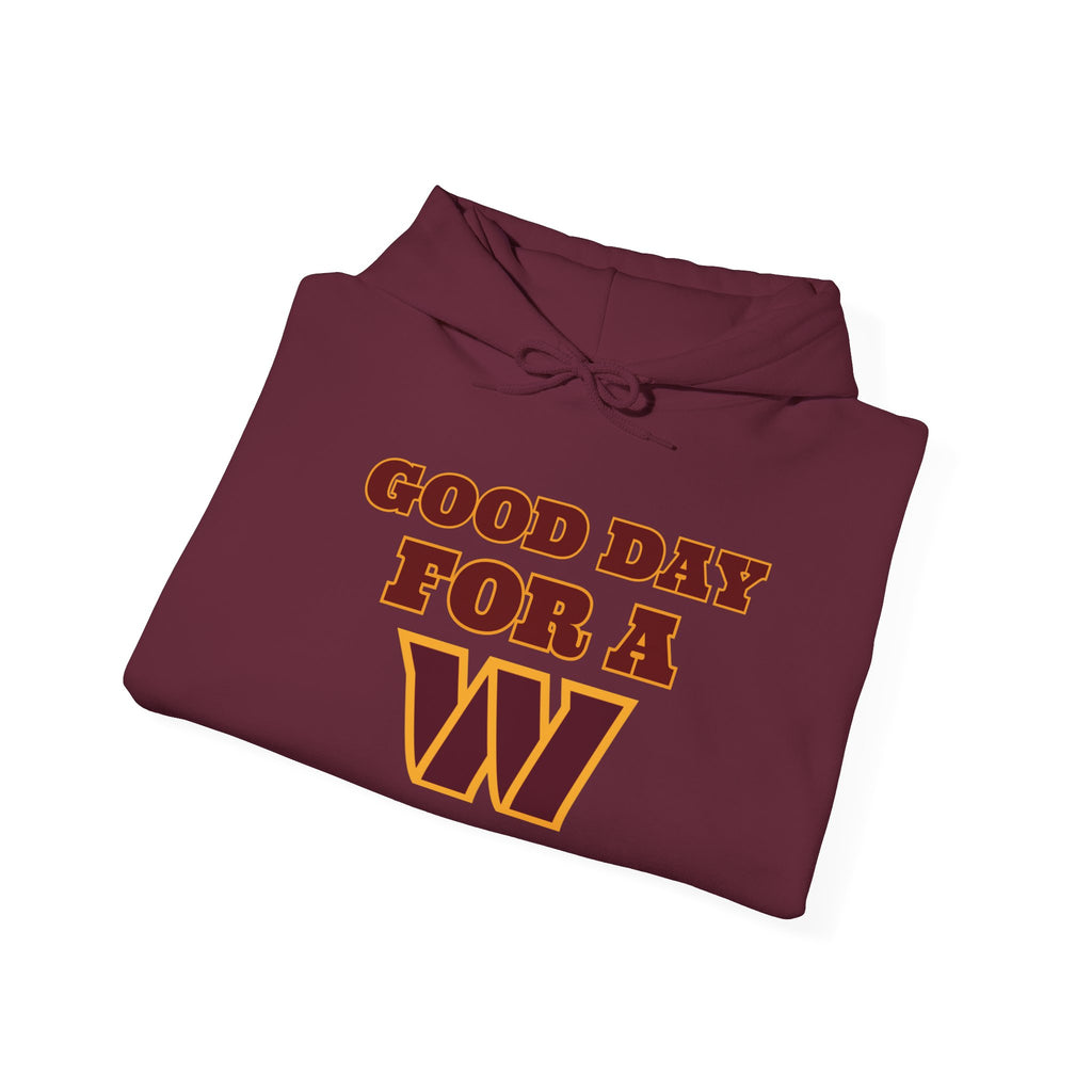 Fan Gear - Good Day for a W | Unisex Hooded Sweatshirt